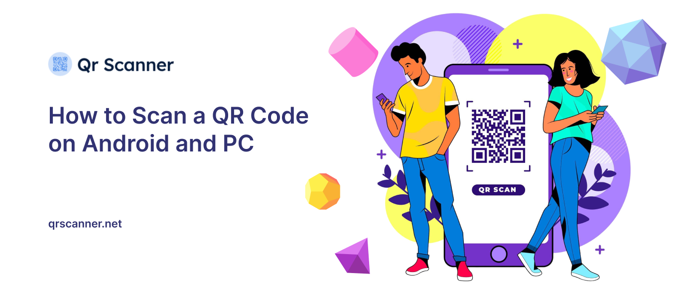 How to Scan a QR Code on Android and PC