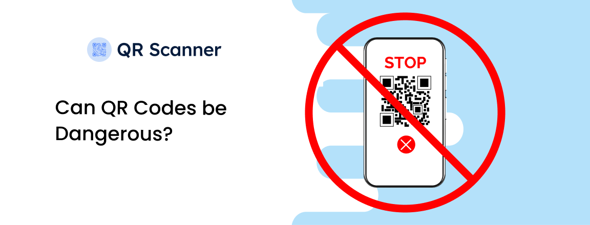Can QR Codes be Dangerous