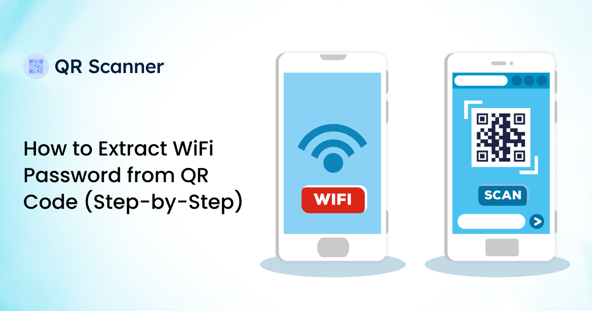 How to Extract WiFi Password from QR Code (Step-by-Step)