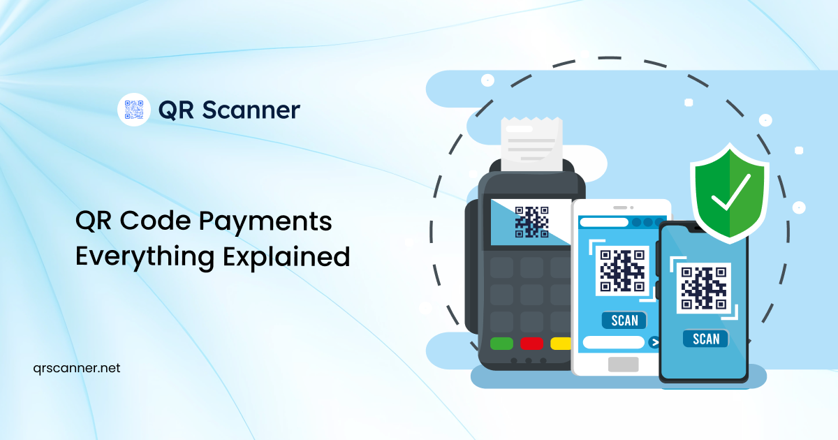 QR Code Payments - Everything Explained