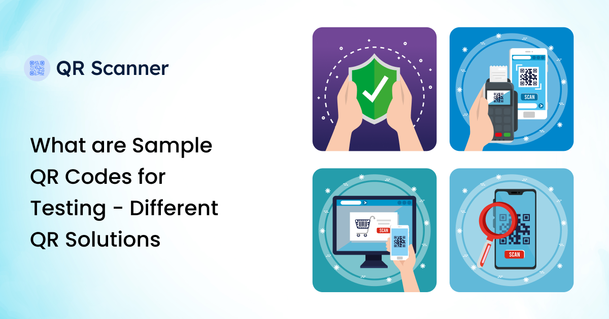 What are Sample QR Codes for Testing - Different QR Solutions